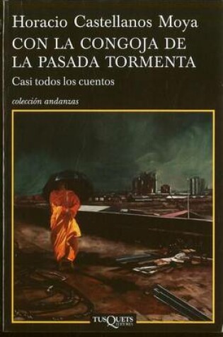 Cover of Con la Congoja de la Pasada Tormenta