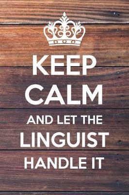 Book cover for Keep Calm and Let The Linguist Handle It