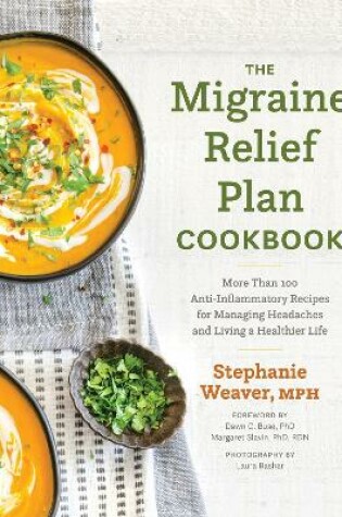 Cover of The Migraine Relief Plan Cookbook