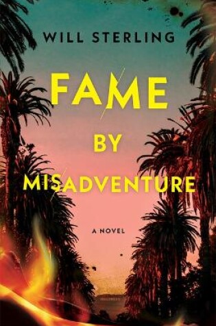 Cover of Fame by Misadventure