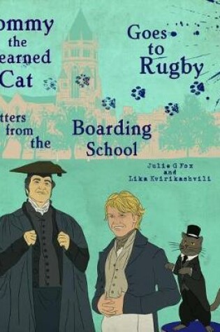 Cover of Tommy the Learned Cat Goes to Rugby