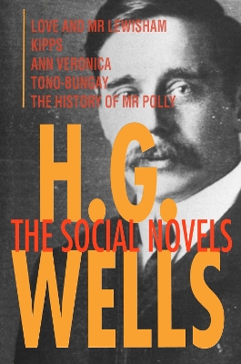 Book cover for H. G. Wells: The Social Novels