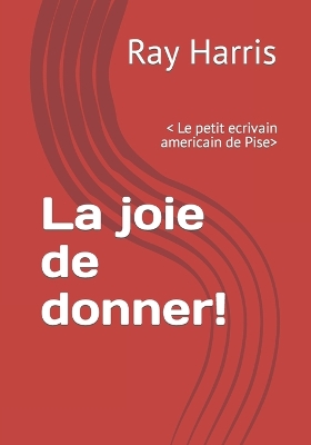 Book cover for La joie de donner!