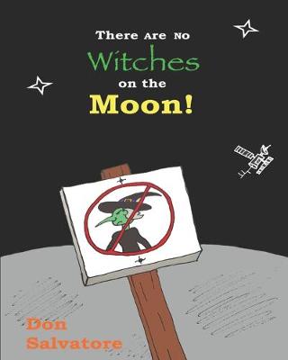 Cover of There Are No Witches on the Moon!