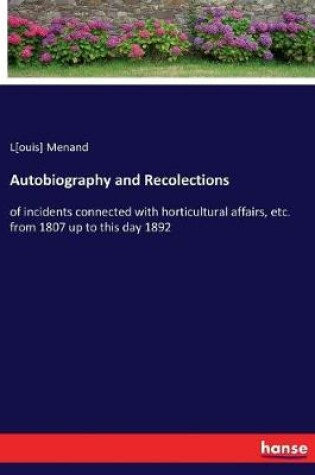 Cover of Autobiography and Recolections