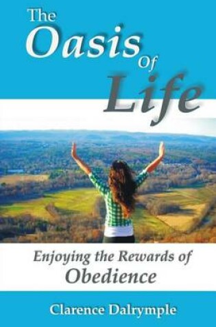 Cover of The Oasis of Life