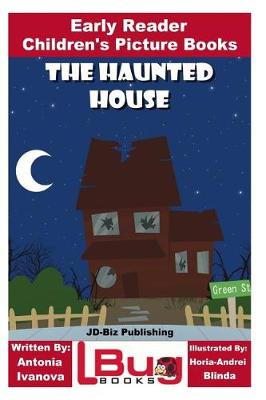Book cover for The Haunted House - Early Reader - Children's Picture Books