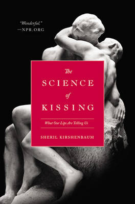 Book cover for The Science of Kissing