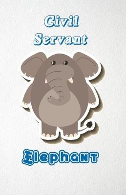 Book cover for Civil Servant Elephant A5 Lined Notebook 110 Pages