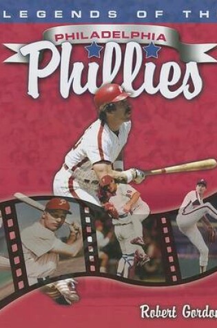 Cover of Legends of the Philadelphia Phillies