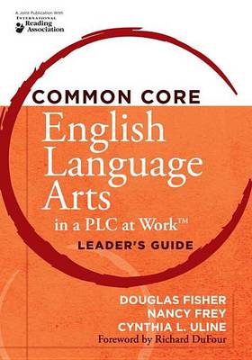 Book cover for Common Core English Language Arts in a Plc at Worktm, Leader's Guide