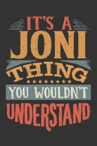 Cover of Its A Joni Thing You Wouldnt Understand