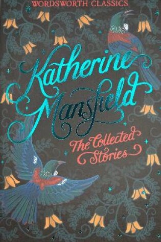 Cover of The Collected Short Stories of Katherine Mansfield