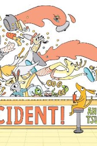 Cover of Accident! (Lap Board Book)
