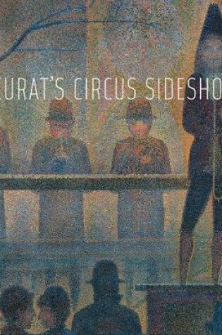 Cover of Seurat's Circus Sideshow