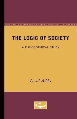 Book cover for The Logic of Society