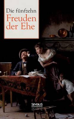 Book cover for Die fünfzehn Freuden der Ehe