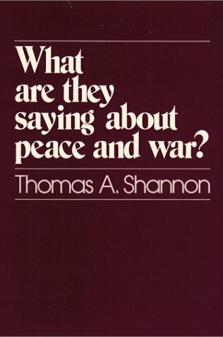 Cover of What are They Saying About Peace and War?