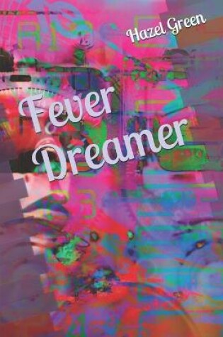 Cover of Fever Dreamer