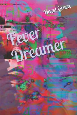 Book cover for Fever Dreamer