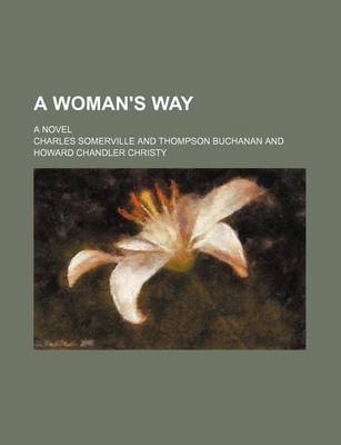 Book cover for A Woman's Way; A Novel