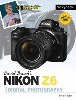 Book cover for David Busch's Nikon Z6 Guide by David Busch