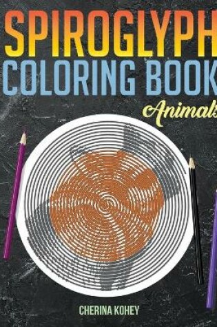Cover of spiroglyph coloring book