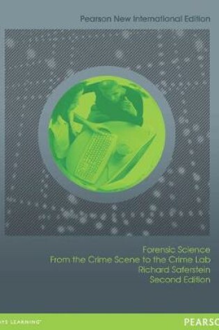 Cover of Forensic Science Pearson New International Edition, plus MyCrimeKit without eText