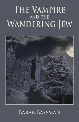 Cover of The Vampire and The Wandering Jew