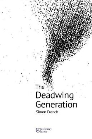 Cover of The Deadwing Generation