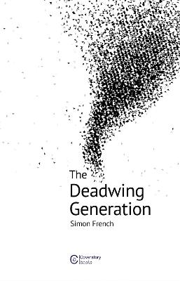 Book cover for The Deadwing Generation