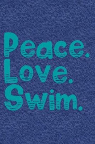 Cover of Peace Love Swim