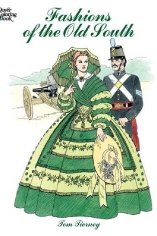 Cover of Fashions of the Old South Colouring Book