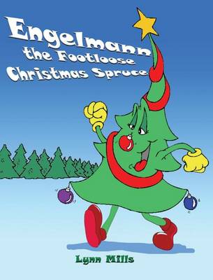 Cover of Engelmann the Footloose Christmas Spruce