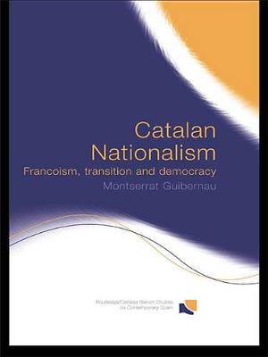 Book cover for Catalan Nationalism