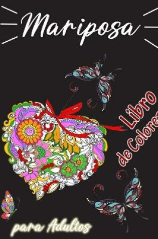 Cover of Libro de Colorear de Mariposas para Adultos