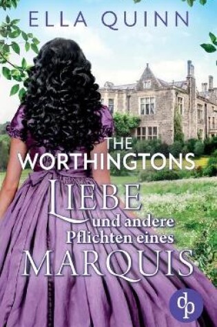 Cover of Liebe und andere Pflichten eines Marquis