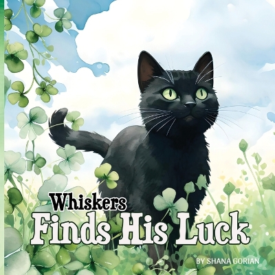 Cover of Whiskers Finds His Luck