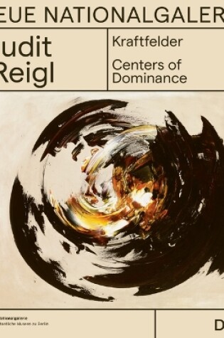 Cover of Judit Reigl - Kraftfelder / Centers of Dominance