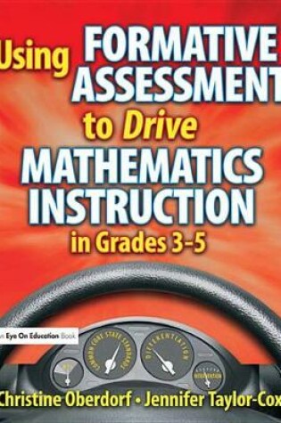 Cover of Using Formative Assessment to Drive Mathematics Instruction in Grades 3-5