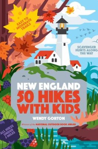 Cover of 50 Hikes with Kids New England