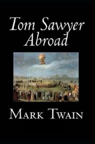 Cover of Tom Sawyer Abroad-Original Edition(Annotated)