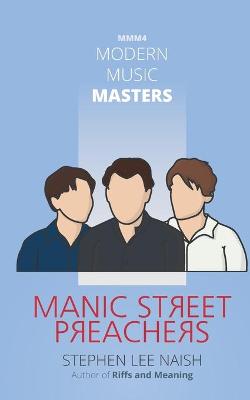 Book cover for Modern Music Masters - Manic Street Preachers