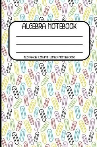 Cover of Algebra Notebook