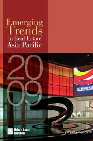 Cover of Emerging Trends in Real Estate Asia Pacific 2009