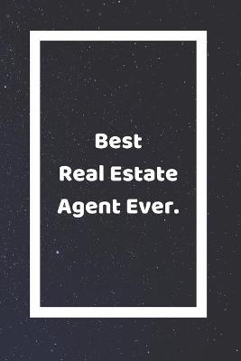 Book cover for Best Real Estate Agent Ever