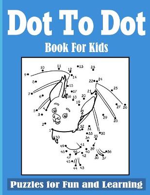 Book cover for Dot-to-Dot Book for Kids