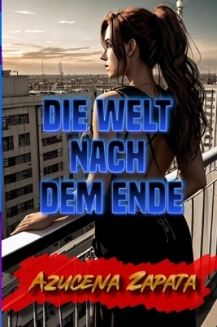 Cover of Die Welt nach dem Ende