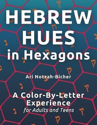 Cover of Hebrew Hues in Hexagons