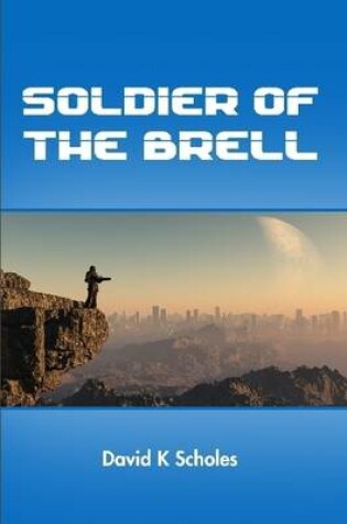 Cover of Soldier of the Brell